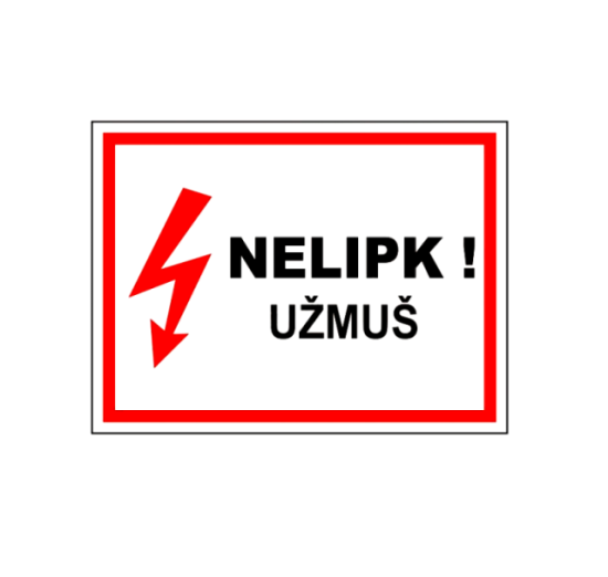 Ženklas 'Nelipk! Užmuš' 210x280mm, plastikas